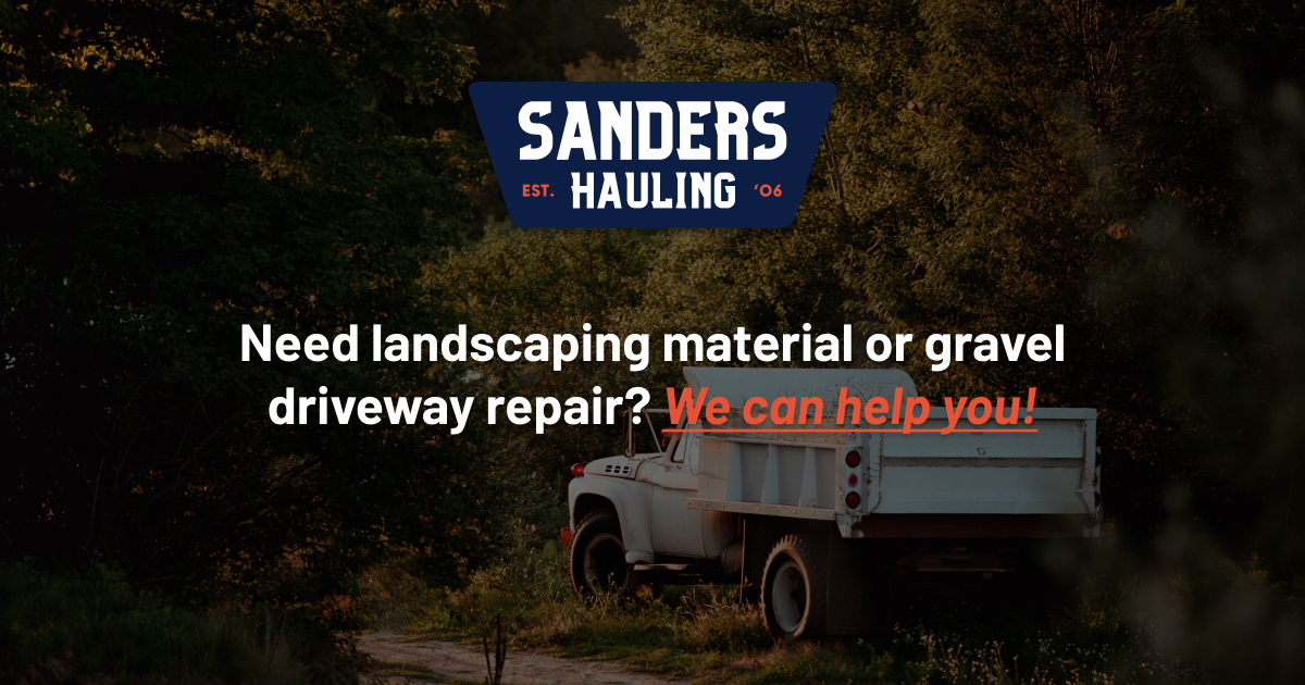 Our Services Sanders Hauling